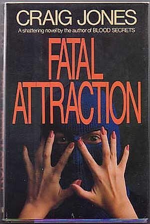 Stock image for Fatal Attraction for sale by ThriftBooks-Dallas