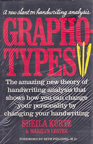 Stock image for Graphotypes--A New Slant on Handwriting Analysis (Signed) for sale by KULTURAs books