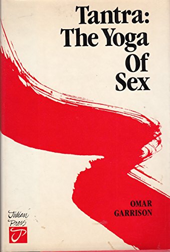 9780517549476: Tantra: The Yoga of Sex