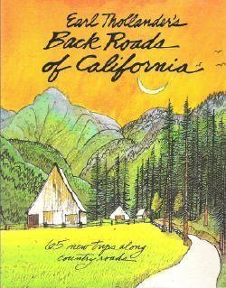 Stock image for Earl Thollander's Back Roads of California for sale by Orphans Treasure Box