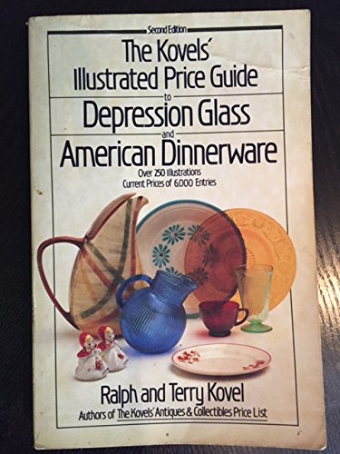 Imagen de archivo de The Kovels' Illustrated Price Guide to Depression Glass and American Dinnerware a la venta por DENNIS GALLEMORE