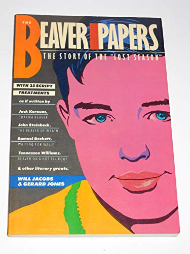 9780517549919: The Beaver Papers: The Story of the Lost Season