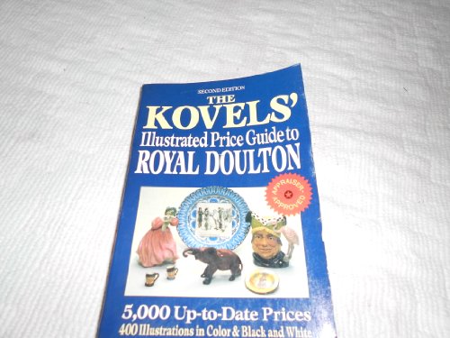 Stock image for KOVELS' Illustrated Price Guide to ROYAL DOULTON for sale by Ravin Books
