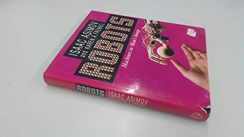 Imagen de archivo de Robots: Machines in Man's Image a la venta por SecondSale