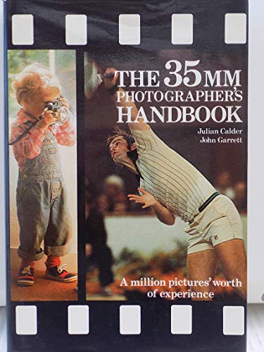 Beispielbild fr THE 35MM PHOTOGRAPHER'S HANDBOOK zum Verkauf von Cape Cod Booksellers