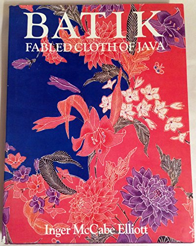 9780517551554: Batik: Fabled Cloth of Java
