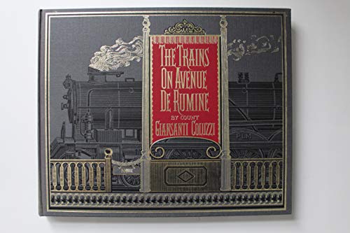 Stock image for Trains On Avenue De Rumine for sale by Southern Maryland Books