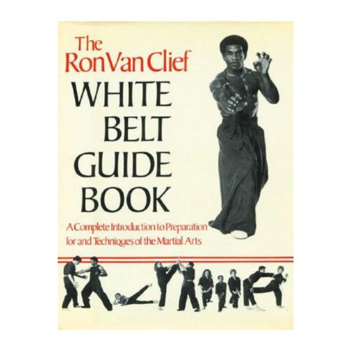 Stock image for The Ron Van Clief White Belt Guidebook for sale by Bingo Books 2