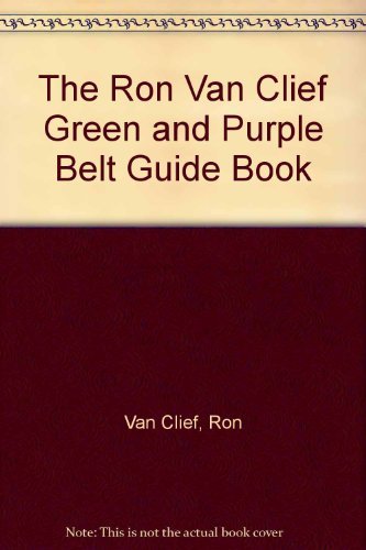 Stock image for Ron Van Clief GRE & Pur Belt G for sale by ThriftBooks-Atlanta