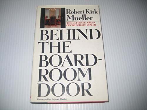 Stock image for Behind the Boardroom Door for sale by Better World Books