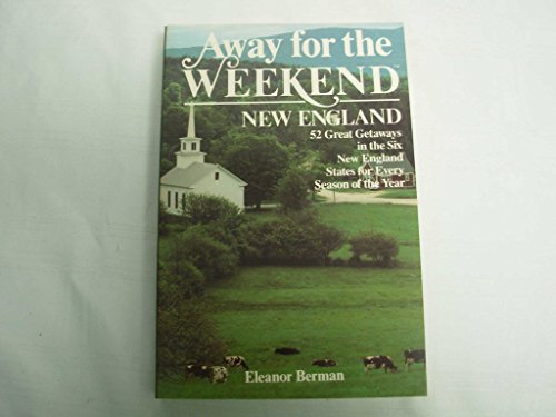 9780517552575: AWAY FOR THE WEEKEND NEW ENGLA