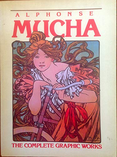 9780517553084: Alphonse Mucha: The Complete Graphic Works