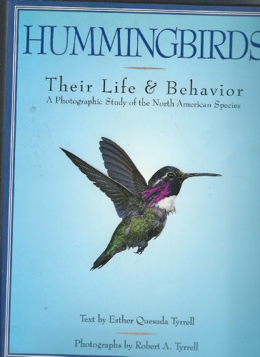 Stock image for Hummingbirds, Their Life and Behavior: A Photographic Study of th for sale by Hawking Books