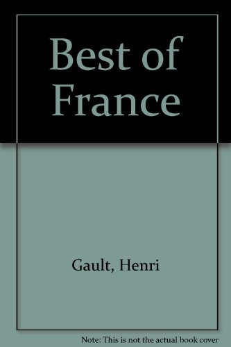 Beispielbild fr Best Of France: Revised Edition zum Verkauf von Books From California