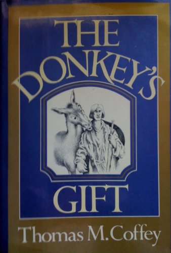 Beispielbild fr The Donkeys Gift zum Verkauf von KuleliBooks