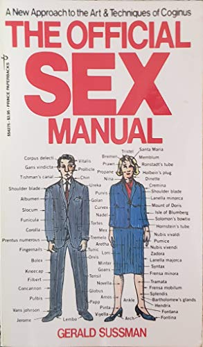 Stock image for The Official Sex Manual: A New Approach to the Art and Techniques of Coginus for sale by Persephone's Books