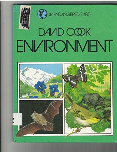 OUR END EARTH THE ENVIRONMT P (Our Endangered Earth) (9780517554289) by Cook, David