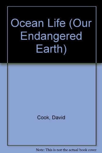 Beispielbild fr OUR END EARTH OCEAN LIFE P (Our Endangered Earth) zum Verkauf von Wonder Book