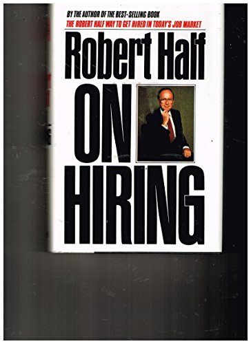 9780517554364: Robert Half on Hiring