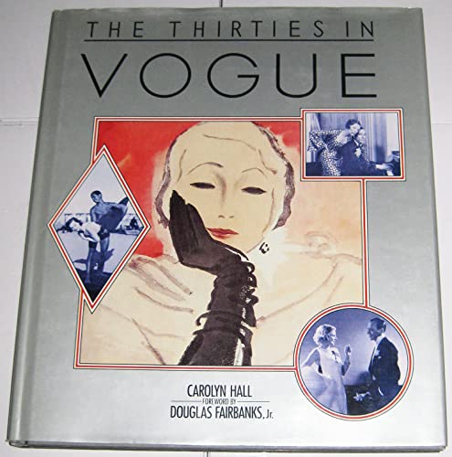 Stock image for THE THIRTIES IN VOGUE for sale by GREENSLEEVES BOOKS