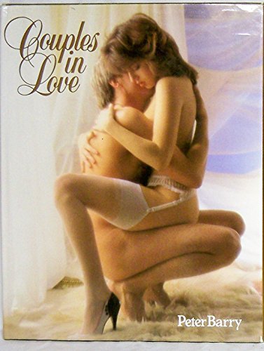 Couples in Love (9780517554869) by Peter Barry