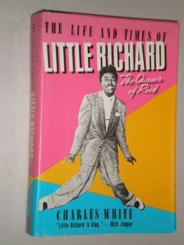 Imagen de archivo de The Life and Times of Little Richard: The Quasar of Rock a la venta por Half Price Books Inc.