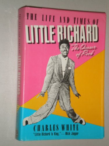 The Life and Times of Little Richard: The Quasar of Rock