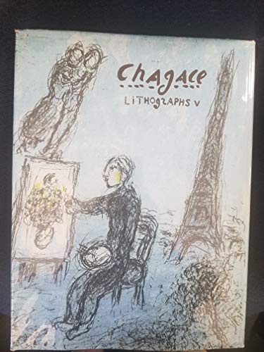 Imagen de archivo de Chagall Lithographs, 1974-1979 a la venta por Better World Books