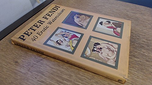 Beispielbild fr Peter Fendi : 40 Erotic Water Colors zum Verkauf von WorldofBooks
