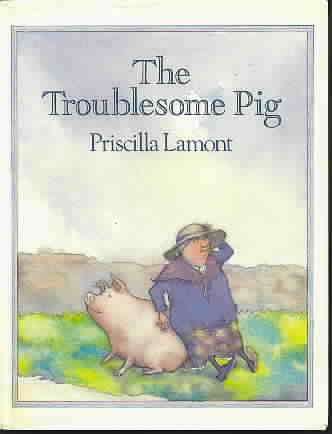 Stock image for The Troublesome Pig for sale by Better World Books
