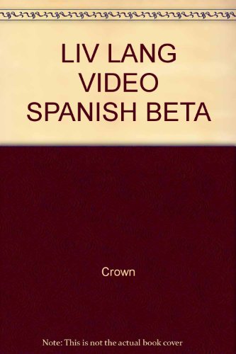 LIV LANG VIDEO SPANISH BETA (9780517555620) by Crown