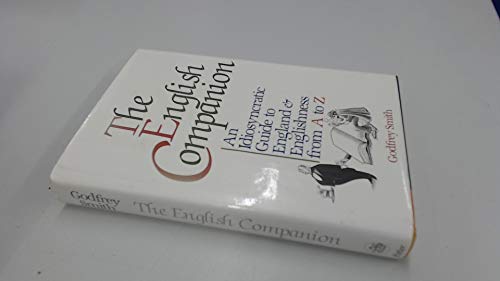 9780517555842: The English Companion: An Idiosyncratic Guide to England and Englishness from A to Z