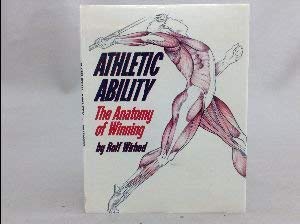 Imagen de archivo de Athletic Ability Anatomy of Wi a la venta por Better World Books: West