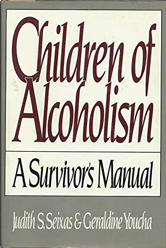 Beispielbild fr Children of Alcoholism a Survivor's Manual zum Verkauf von Wonder Book