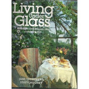 Beispielbild fr Living Under Glass zum Verkauf von GoldBooks