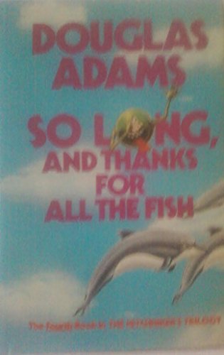 9780517556764: So Long, and Thanks for All the Fish