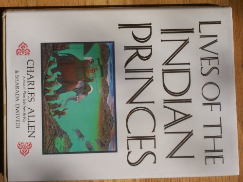 Beispielbild fr Lives of the Indian Princes zum Verkauf von Better World Books: West