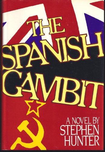 Imagen de archivo de Spanish Gambit a la venta por ThriftBooks-Dallas