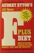 Beispielbild fr The F-Plus Diet zum Verkauf von Better World Books