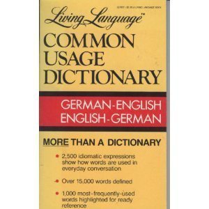 Stock image for Living Language German-English Dictionary: Living Language Common Usage Dictionaries for sale by SecondSale