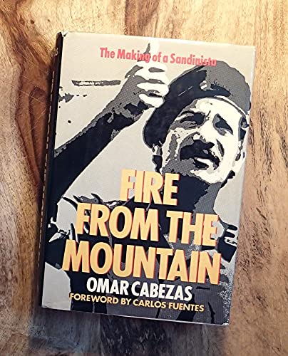 Imagen de archivo de Fire from the Mountain; The Making of a Sandinista a la venta por river break books