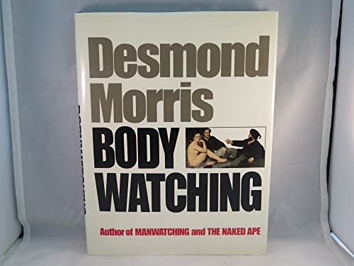 Imagen de archivo de Bodywatching a la venta por ThriftBooks-Reno
