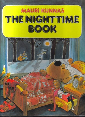 The Nighttime Book (9780517558195) by Mauri Kunnas; Tarja Kunnas