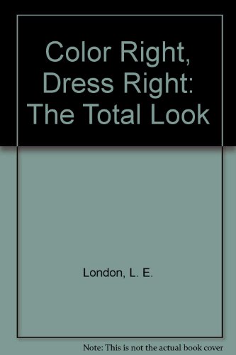 9780517558300: Color Right, Dress Right: The Total Look