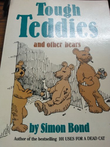 Beispielbild fr Tough Teddies and Other Bears zum Verkauf von Wonder Book