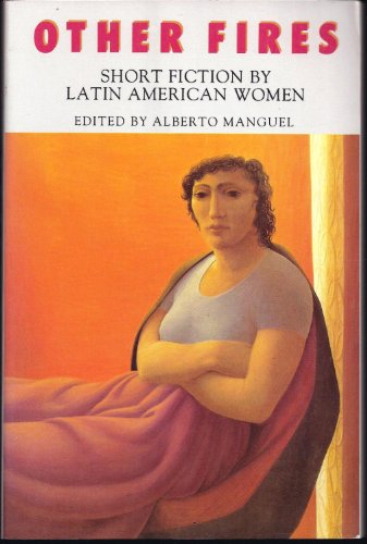 Stock image for Other Fires: Short Fiction by Latin American Women for sale by SuzyQBooks