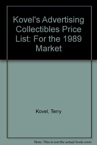 Kovels' Advertising Collectibles Price List-for the 1986-1987 Market