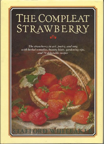 Beispielbild fr The Compleat Strawberry zum Verkauf von Wonder Book