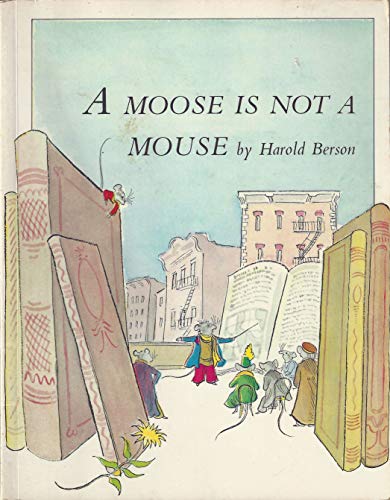 Beispielbild fr Moose Is Not a Mouse zum Verkauf von ThriftBooks-Dallas