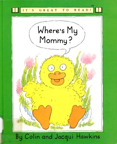 Where's my Mommy? (It's Great to Read!) (9780517559741) by Colin Hawkins